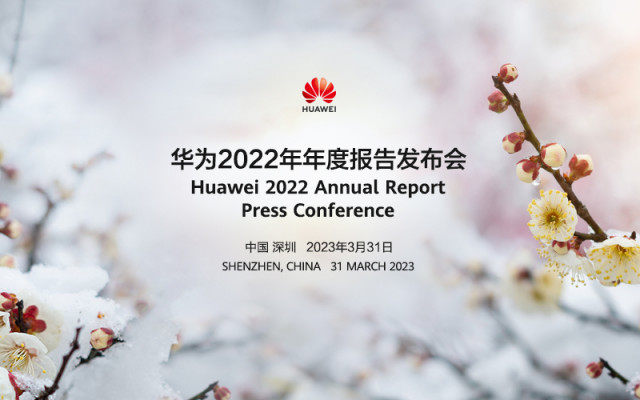 Huawei Releases 2022 Annual Report: Steady Operations, Sustainable Survival and Development