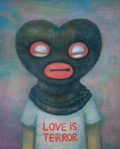 Love is Terror, acrylic on canvas, 91x73cm, 2009