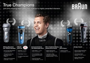 True Champions Join the winning team with one of Braun's highly awarded shavers