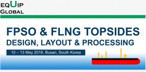 Equip Global 주최의 FPSO & FLNG 톱사이드 한국 컨퍼런스가 5월 10일부