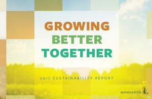 몬산토가 2017년 지속가능 보고서 Growing Better Together를 발표했다