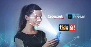 CyberLink FaceMe®, 업계 최고 안면 인식 기술로 FIDO 인증 획득