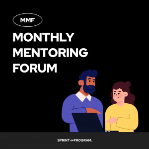 스프린트 프로그램, ‘먼슬리 멘토링 포럼(Monthly Mentoring Forum)’으로