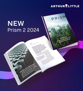 Arthur D. Little has published ‘Making sustainability sustainable’ – the latest edition of its strategy and innovation magazine PRISM. (Graphic: Busin...