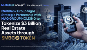 MultiBank Group Signs Strategic Partnership With MAG to Tokenize $3 Billion Real Estate Assets