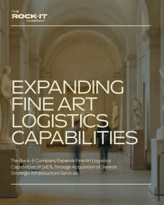 The Rock-It Company Expands Fine Art Logistics Capabilities of DIETL Through Acquisition of Several Strategic Infrastructure Services
