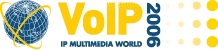 VoIP/IP 멀티미디어 월드 2006