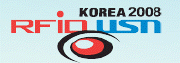 RFID/USN KOREA 2008 국제 전시회 및 컨퍼런스