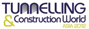 Tunnelling & Construction World Asia 2012(터널 굴착 및 건설 아시아)