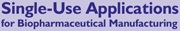 Single-Use Applications for Biopharmaceutical Manufacturing 2012