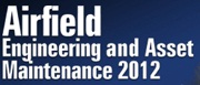 비행장 엔지니어링 및 자산 유지 컨퍼런스(Airfield Engineering and Asset Maintenance 2012)