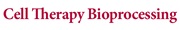 세포치료법 바이오프로세싱(Cell Therapy Bioprocessing 2012)