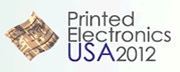 미국 인쇄전자 컨퍼런스 & 전시회(Printed Electronics USA 2012)
