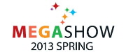 메가쇼(MegaShow) 2013 Spring